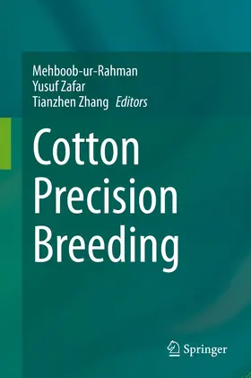 Rahman / Zafar / Zhang | Cotton Precision Breeding | E-Book | www2.sack.de
