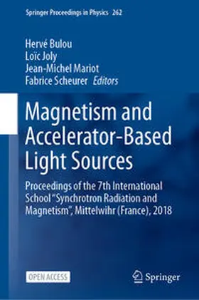 Bulou / Scheurer / Joly |  Magnetism and Accelerator-Based Light Sources | Buch |  Sack Fachmedien