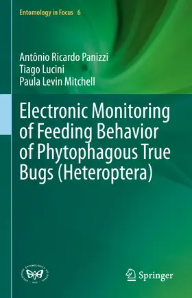 Panizzi / Mitchell / Lucini |  Electronic Monitoring of Feeding Behavior of Phytophagous True Bugs (Heteroptera) | Buch |  Sack Fachmedien