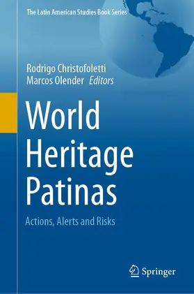 Christofoletti / Olender |  World Heritage Patinas | Buch |  Sack Fachmedien