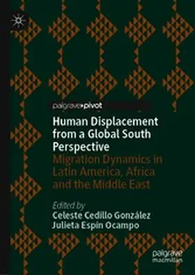 Cedillo González / Espín Ocampo |  Human Displacement from a Global South Perspective | eBook | Sack Fachmedien