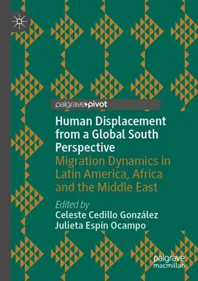 Espín Ocampo / Cedillo González |  Human Displacement from a Global South Perspective | Buch |  Sack Fachmedien