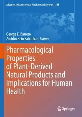 Barreto / Sahebkar |  Pharmacological Properties of Plant-Derived Natural Products and Implications for Human Health | Buch |  Sack Fachmedien