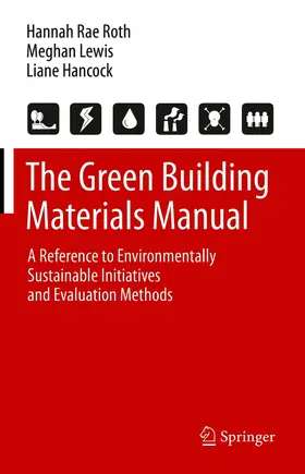 Roth / Lewis / Hancock | The Green Building Materials Manual | E-Book | sack.de