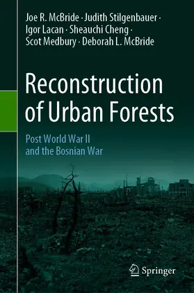 McBride / Stilgenbauer / Lacan |  Reconstruction of Urban Forests | eBook | Sack Fachmedien