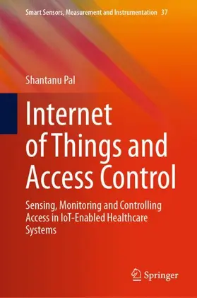 Pal |  Internet of Things and Access Control | Buch |  Sack Fachmedien