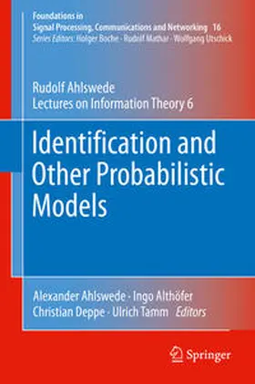 Ahlswede / Althöfer / Deppe | Identification and Other Probabilistic Models | E-Book | sack.de