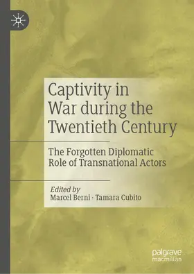 Berni / Cubito |  Captivity in War during the Twentieth Century | Buch |  Sack Fachmedien