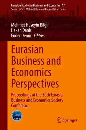 Bilgin / Danis / Demir |  Eurasian Business and Economics Perspectives | eBook | Sack Fachmedien
