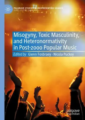 Puckey / Fosbraey |  Misogyny, Toxic Masculinity, and Heteronormativity in Post-2000 Popular Music | Buch |  Sack Fachmedien