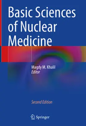 Khalil |  Basic Sciences of Nuclear Medicine | eBook | Sack Fachmedien