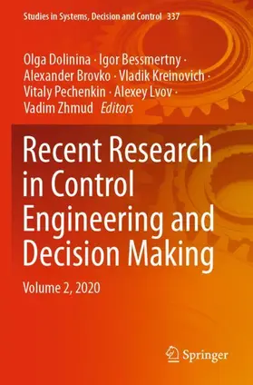 Dolinina / Bessmertny / Brovko |  Recent Research in Control Engineering and Decision Making | Buch |  Sack Fachmedien
