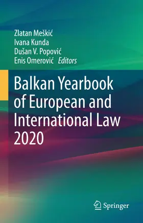 Meškic / Meškic / Kunda |  Balkan Yearbook of European and International Law 2020 | Buch |  Sack Fachmedien