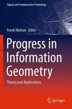 Nielsen |  Progress in Information Geometry | Buch |  Sack Fachmedien