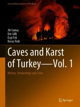 Yamaç / Gilli / Tok |  Caves and Karst of Turkey - Vol. 1 | eBook | Sack Fachmedien