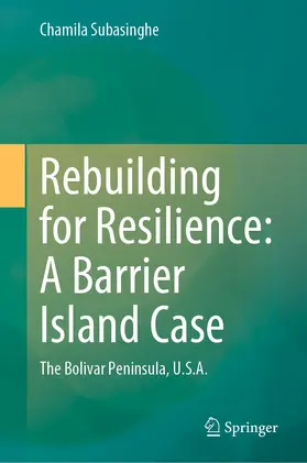 Subasinghe | Rebuilding for Resilience: A Barrier Island Case | E-Book | sack.de