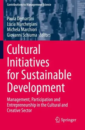 Demartini / Schiuma / Marchegiani |  Cultural Initiatives for Sustainable Development | Buch |  Sack Fachmedien