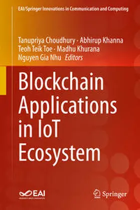 Choudhury / Khanna / Toe |  Blockchain Applications in IoT Ecosystem | eBook | Sack Fachmedien