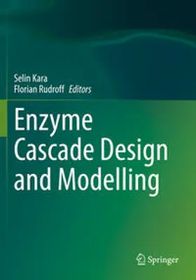 Rudroff / Kara |  Enzyme Cascade Design and Modelling | Buch |  Sack Fachmedien