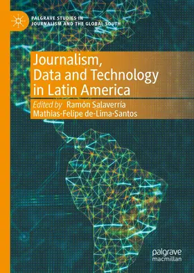 Salaverría / de-Lima-Santos |  Journalism, Data and Technology in Latin America | eBook | Sack Fachmedien