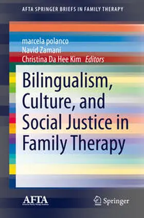 polanco / Zamani / Kim |  Bilingualism, Culture, and Social Justice in Family Therapy | eBook | Sack Fachmedien