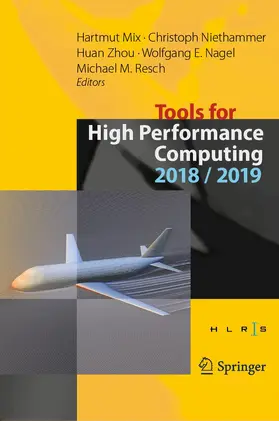 Mix / Niethammer / Zhou |  Tools for High Performance Computing 2018 / 2019 | Buch |  Sack Fachmedien