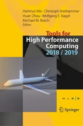 Mix / Niethammer / Zhou | Tools for High Performance Computing 2018 / 2019 | E-Book | www2.sack.de