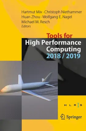 Mix / Niethammer / Zhou |  Tools for High Performance Computing 2018 / 2019 | Buch |  Sack Fachmedien