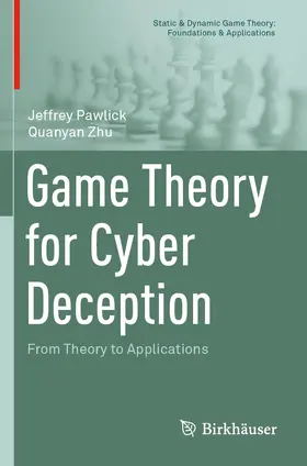 Zhu / Pawlick |  Game Theory for Cyber Deception | Buch |  Sack Fachmedien