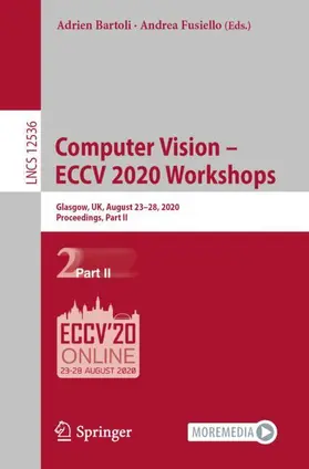 Fusiello / Bartoli | Computer Vision - ECCV 2020 Workshops | Buch | 978-3-030-66095-6 | sack.de