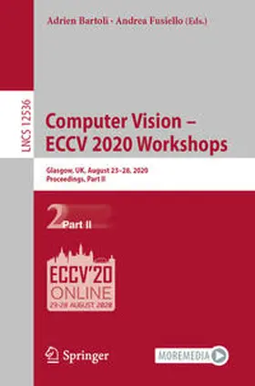Bartoli / Fusiello |  Computer Vision – ECCV 2020 Workshops | eBook | Sack Fachmedien