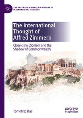 Baji |  The International Thought of Alfred Zimmern | eBook | Sack Fachmedien