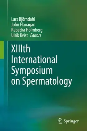 Björndahl / Kvist / Flanagan |  XIIIth International Symposium on Spermatology | Buch |  Sack Fachmedien