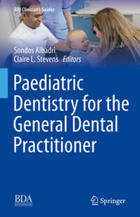 Albadri / Stevens |  Paediatric Dentistry for the General Dental Practitioner | eBook | Sack Fachmedien