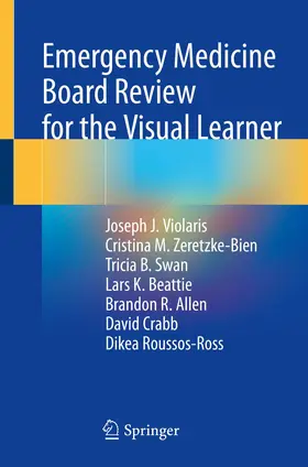Allen / Violaris / Zeretzke-Bien |  Emergency Medicine Board Review for the Visual Learner | Buch |  Sack Fachmedien