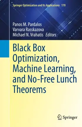 Pardalos / Vrahatis / Rasskazova |  Black Box Optimization, Machine Learning, and No-Free Lunch Theorems | Buch |  Sack Fachmedien