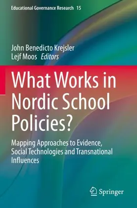 Moos / Krejsler |  What Works in Nordic School Policies? | Buch |  Sack Fachmedien