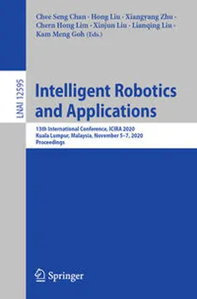 Chan / Liu / Zhu |  Intelligent Robotics and Applications | eBook | Sack Fachmedien