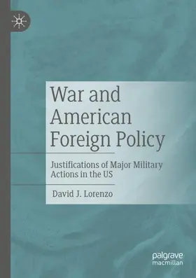 Lorenzo |  War and American Foreign Policy | Buch |  Sack Fachmedien