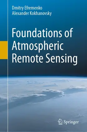 Efremenko / Kokhanovsky |  Foundations of Atmospheric Remote Sensing | eBook | Sack Fachmedien