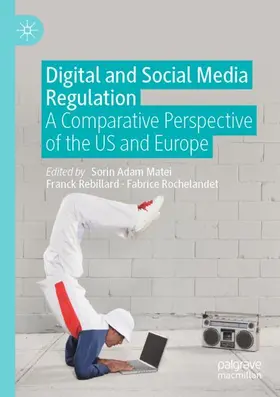 Matei / Rochelandet / Rebillard |  Digital and Social Media Regulation | Buch |  Sack Fachmedien