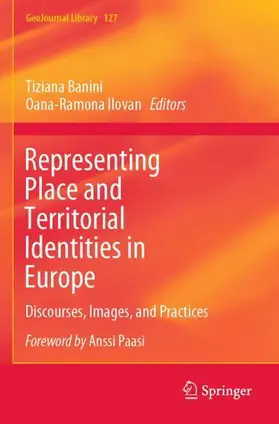 Banini / Ilovan |  Representing Place and Territorial Identities in Europe | Buch |  Sack Fachmedien