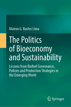 Bastos Lima | The Politics of Bioeconomy and Sustainability | E-Book | sack.de