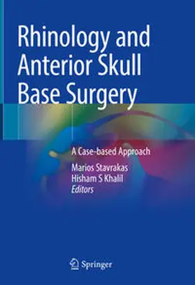 Stavrakas / Khalil | Rhinology and Anterior Skull Base Surgery | E-Book | sack.de