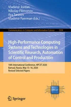 Jordan / Filimonov / Tarasov |  High-Performance Computing Systems and Technologies in Scientific Research, Automation of Control and Production | eBook | Sack Fachmedien