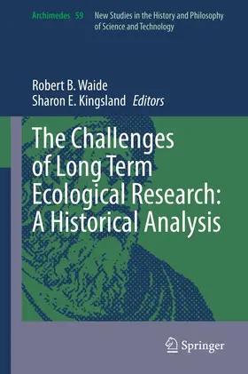 Waide / Kingsland |  The Challenges of Long Term Ecological Research: A Historical Analysis | Buch |  Sack Fachmedien