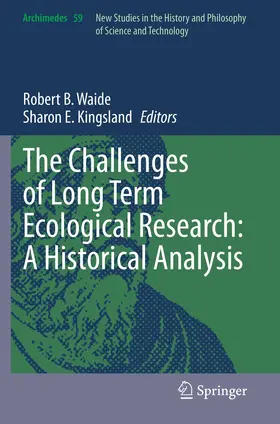 Waide / Kingsland |  The Challenges of Long Term Ecological Research: A Historical Analysis | Buch |  Sack Fachmedien