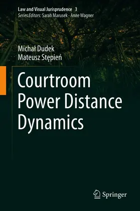 Dudek / Stepien / Stepien |  Courtroom Power Distance Dynamics | eBook | Sack Fachmedien
