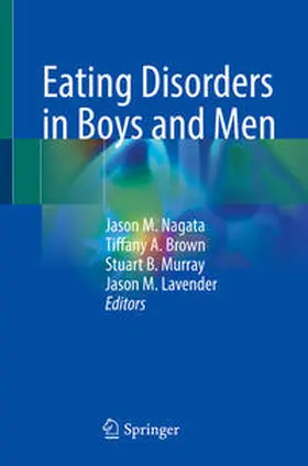 Nagata / Lavender / Brown |  Eating Disorders in Boys and Men | Buch |  Sack Fachmedien
