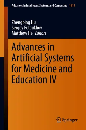 Hu / Petoukhov / He | Advances in Artificial Systems for Medicine and Education IV | E-Book | sack.de